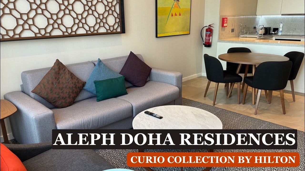 Aleph Doha Residences, Curio Collection by Hilton – Full Tour of Luxury Living, Views, and Amenities