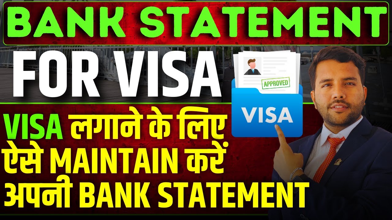 Bank Statement for VISA || How to Maintain Bank Statement for Tourist Visa? #visa
