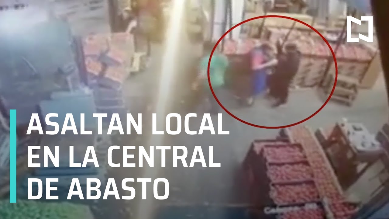 Asalto a trabajadores de la Central de Abasto de Iztapalapa - Las Noticias