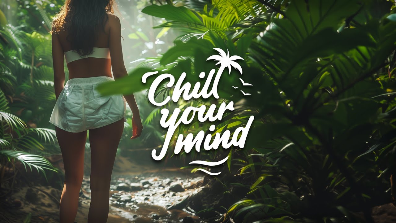 Chill Music Mix 2024 - Deep House & Tropical House - Calm & Relaxing Background Music