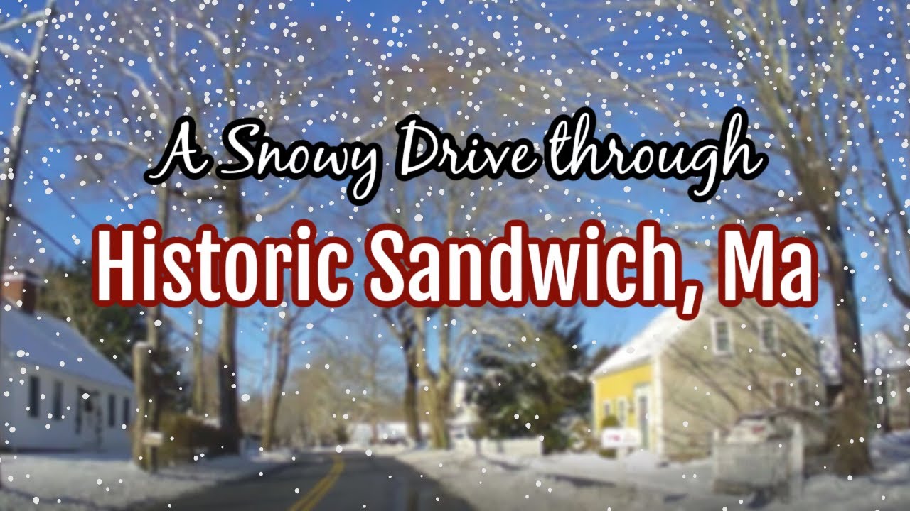 Historic Sandwich, Ma in the Winter - Take a Drive! ❄
