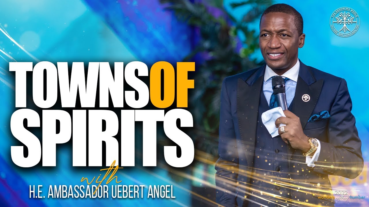 Towns Of Spirits | Prophet Uebert Angel