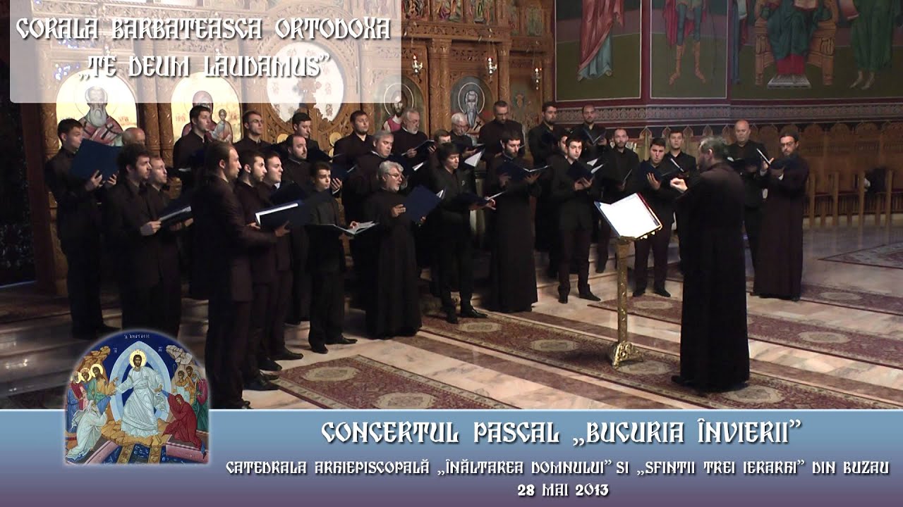 Te Deum Laudamus - Heruvic - Catedrala Arhiepiscopală din Buzău - 2013
