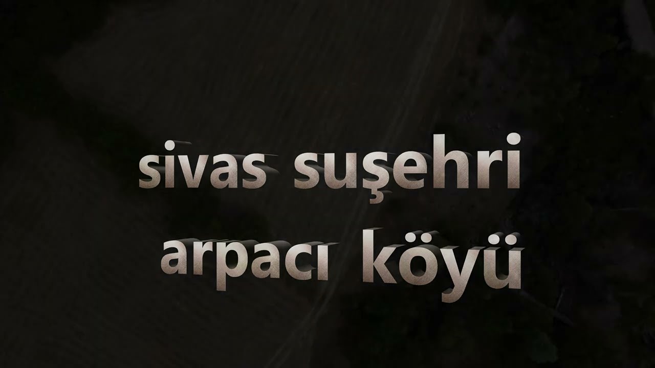sivas suşehri arpacı köyü