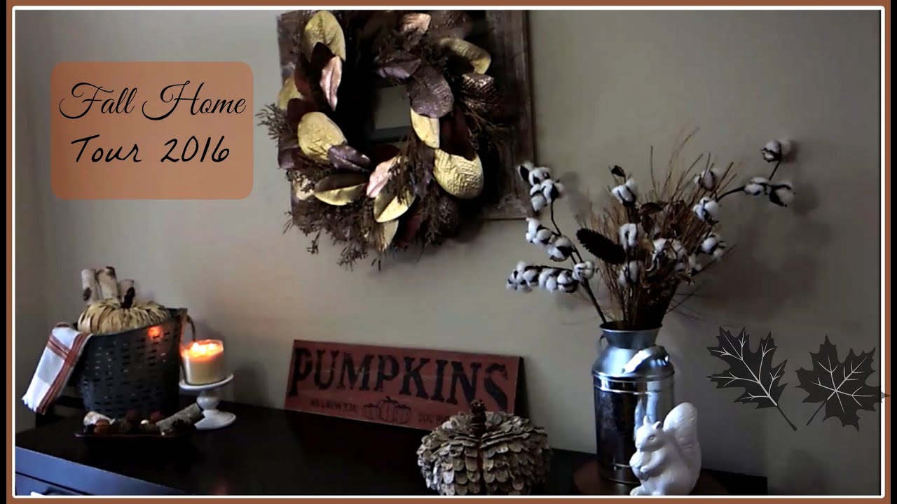 Fall Home Decor Tour 2016