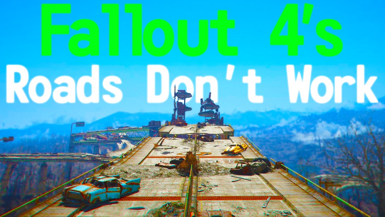 Fallout 4’s Highway System is Absolutely Insane.