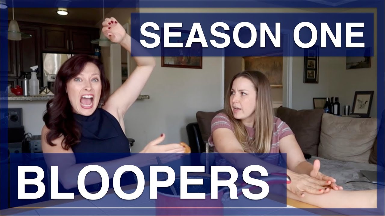 Natalie and Tara Year One Bloopers & Outtakes