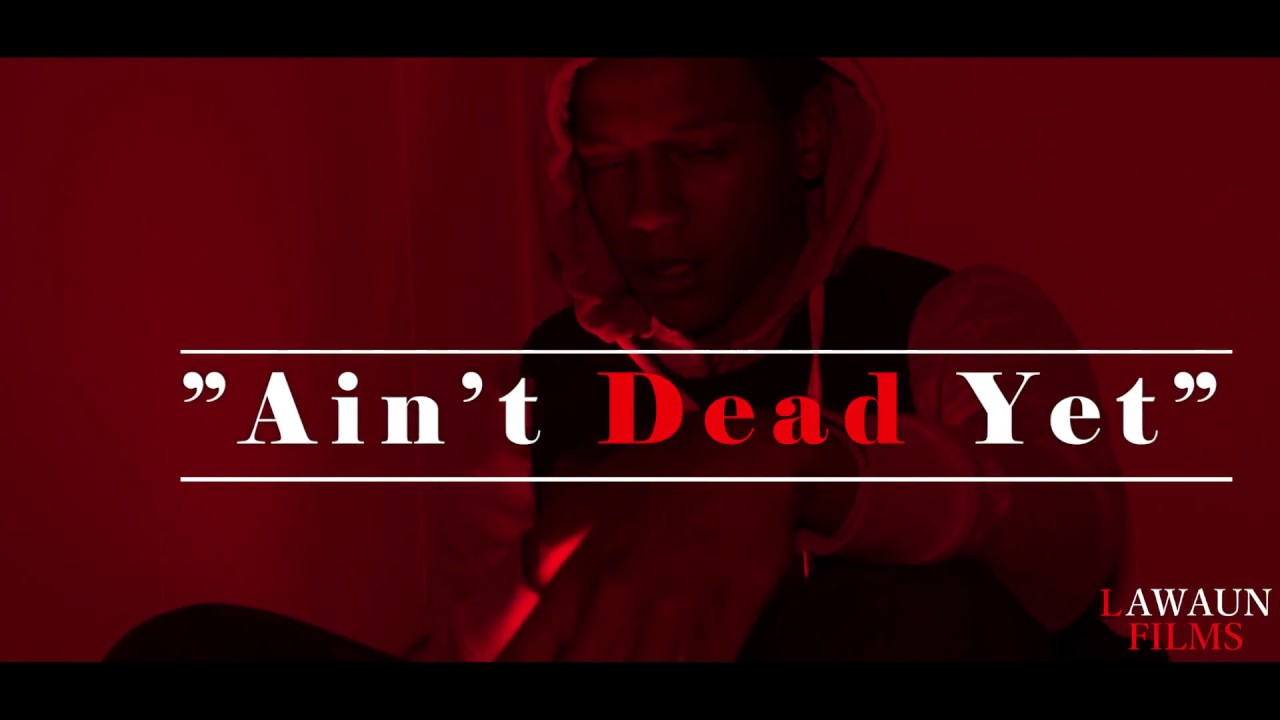 Youngg Kobe - Ain't Dead Yet dir. by @Lawaunfilms_