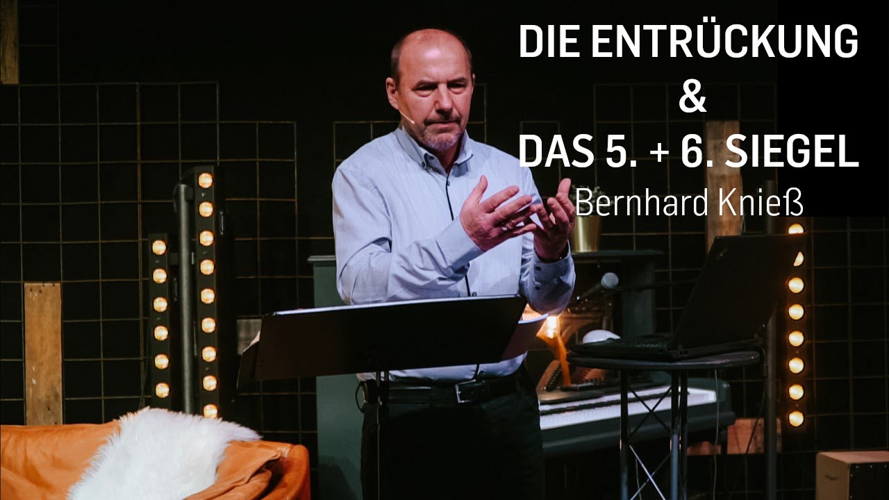 Die Entrückung (5. + 6. Siegel) | Offenbarung | Bible Study (Bernhard Knieß)