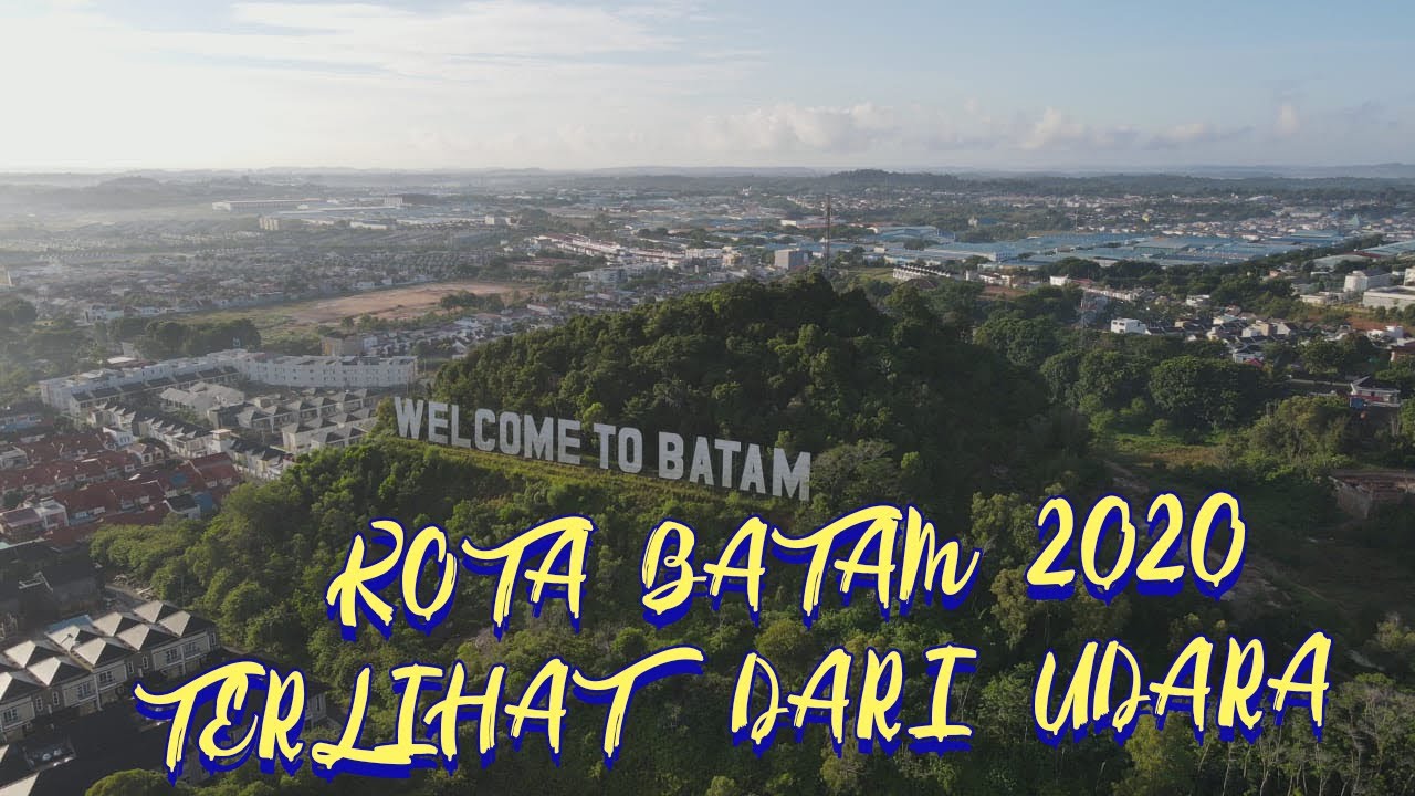 VLOG || KOTA BATAM 2020 TERLIHAT DARI UDARA || INDAHNYA KOTA BATAM