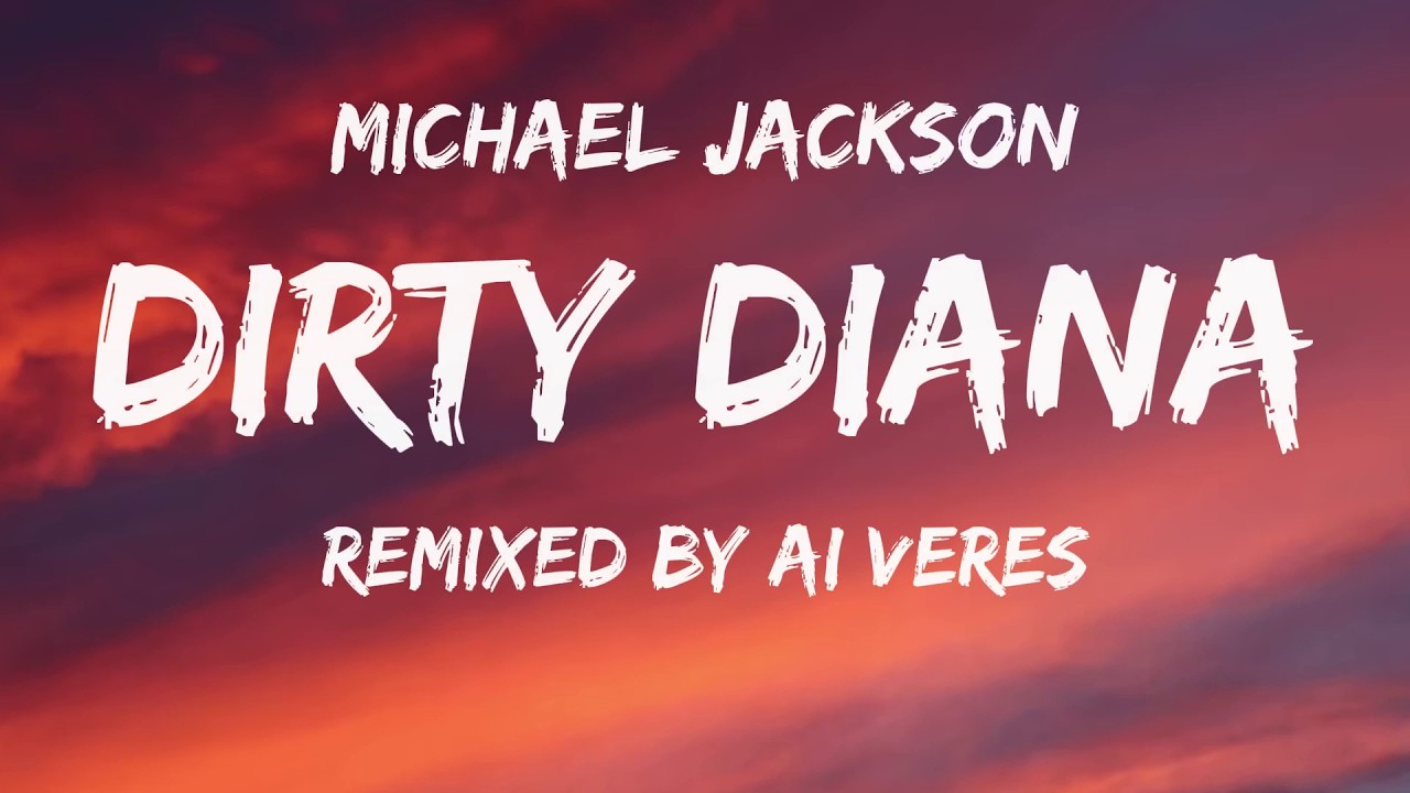 Michael Jackson – Dirty Diana (Trap Remix) | Lyrics (Unofficial)
