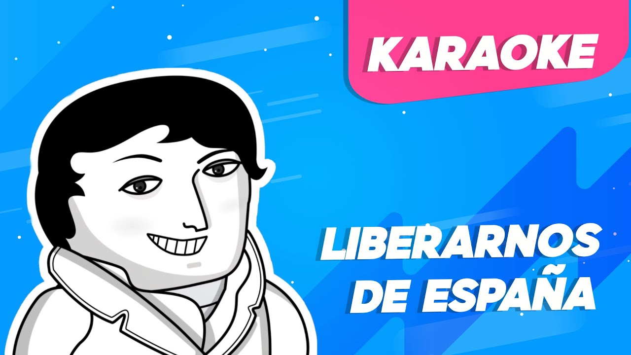 Liberarnos de España - Ft. Manuel Belgrano | Karaoke