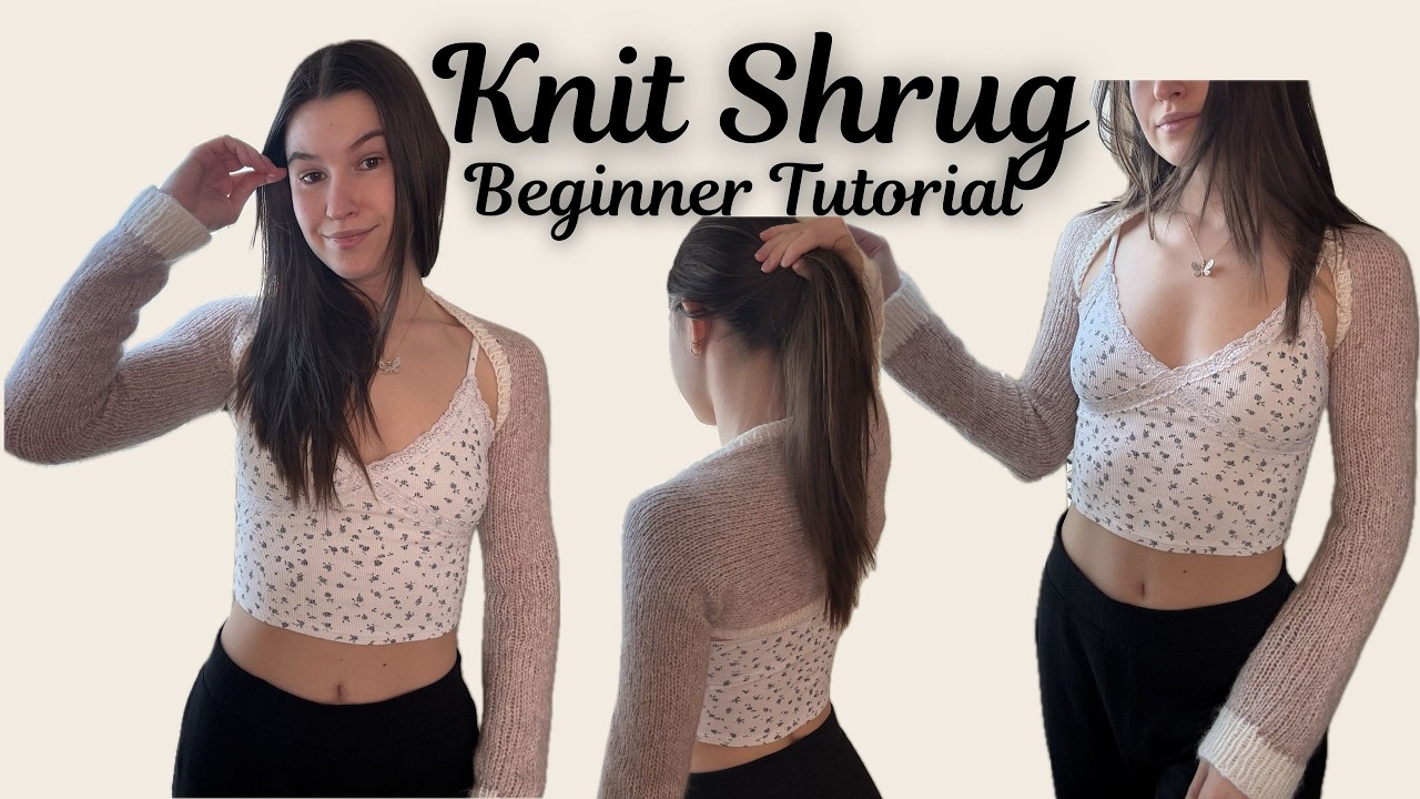 Easy Knit Shrug Tutorial | Beginner Friendly Guide To Make a Bolero