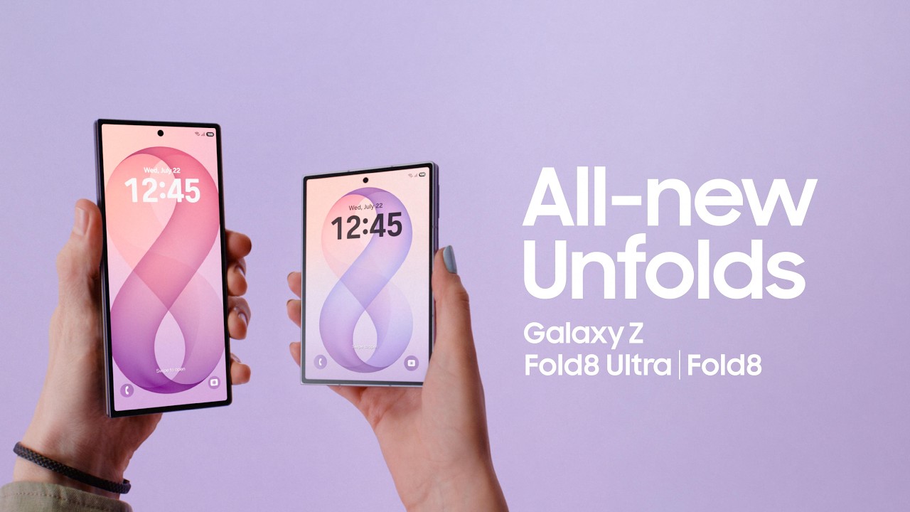 All-new Unfolds | Galaxy Z Fold8 Ultra and Fold8 | Samsung