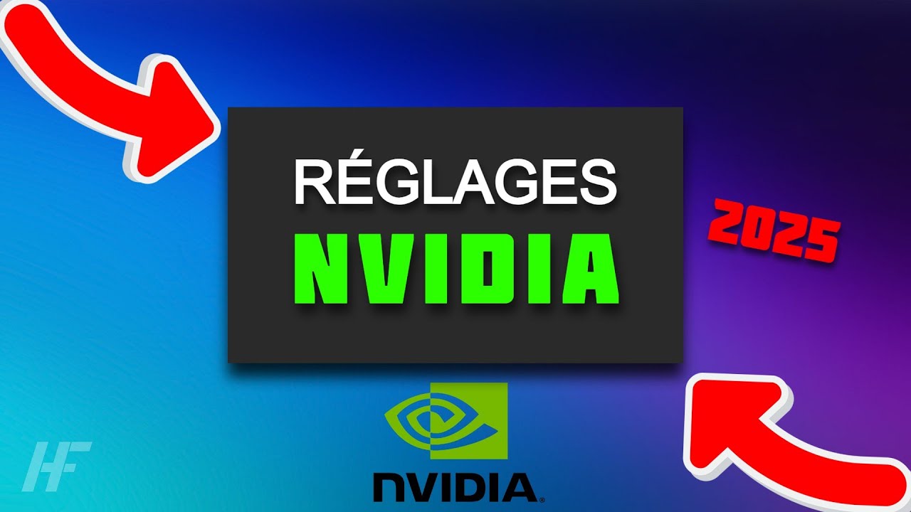 🔧PARAMÉTRER le Panneau de Configuration NVIDIA (Maximum de FPS !) | Réglages NVIDIA | 2025