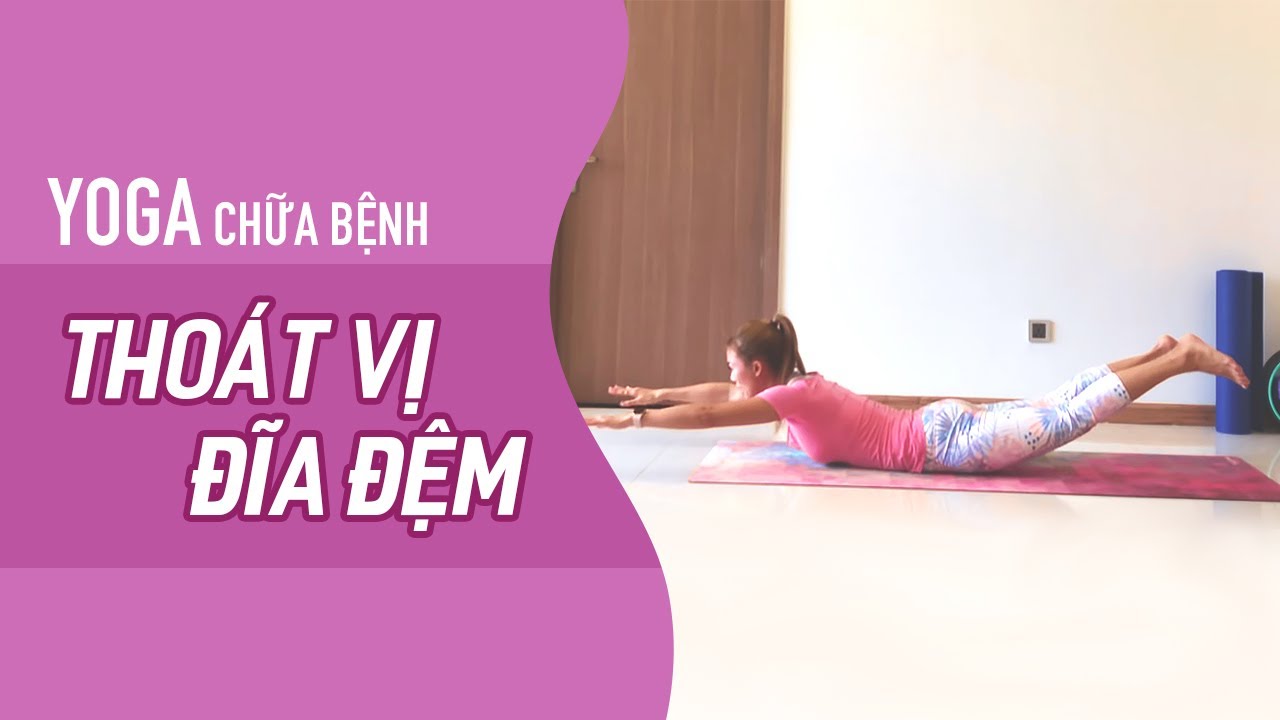 Yoga chữa THOÁT VỊ ĐĨA ĐỆM, giảm ĐAU LƯNG (30ph, mọi trình độ) | Yoga By Sophie