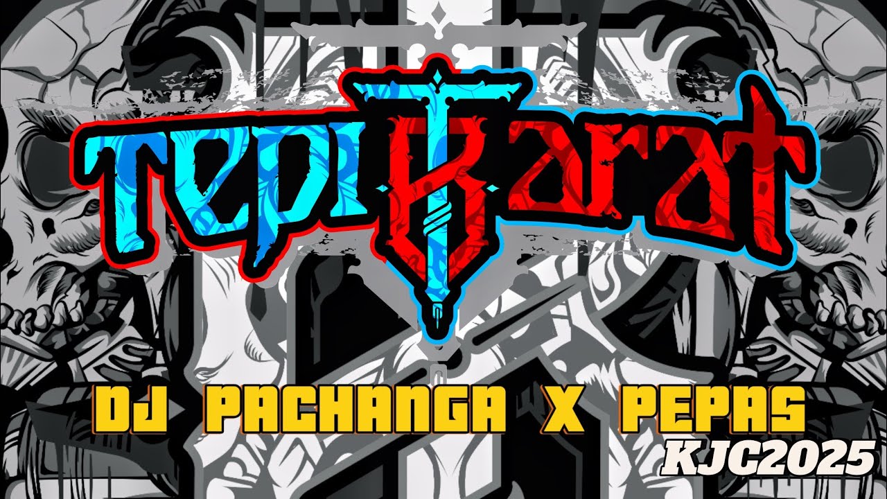 JINGLE TEPI BARAT | DJ PACHANGA X PEPAS | DJ BONGO BAR-BAR &bull; KJC2025