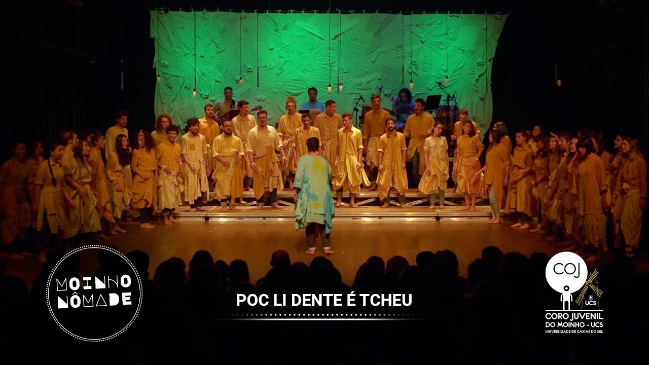 Poc Li Dente é Tcheu | Coro Juvenil do Moinho/UCS