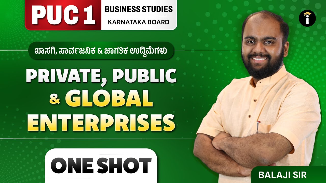Private, Public And Global Enterprise-03 |One Shot |Karnataka PU1|Business Studies|Class 11| Kannada