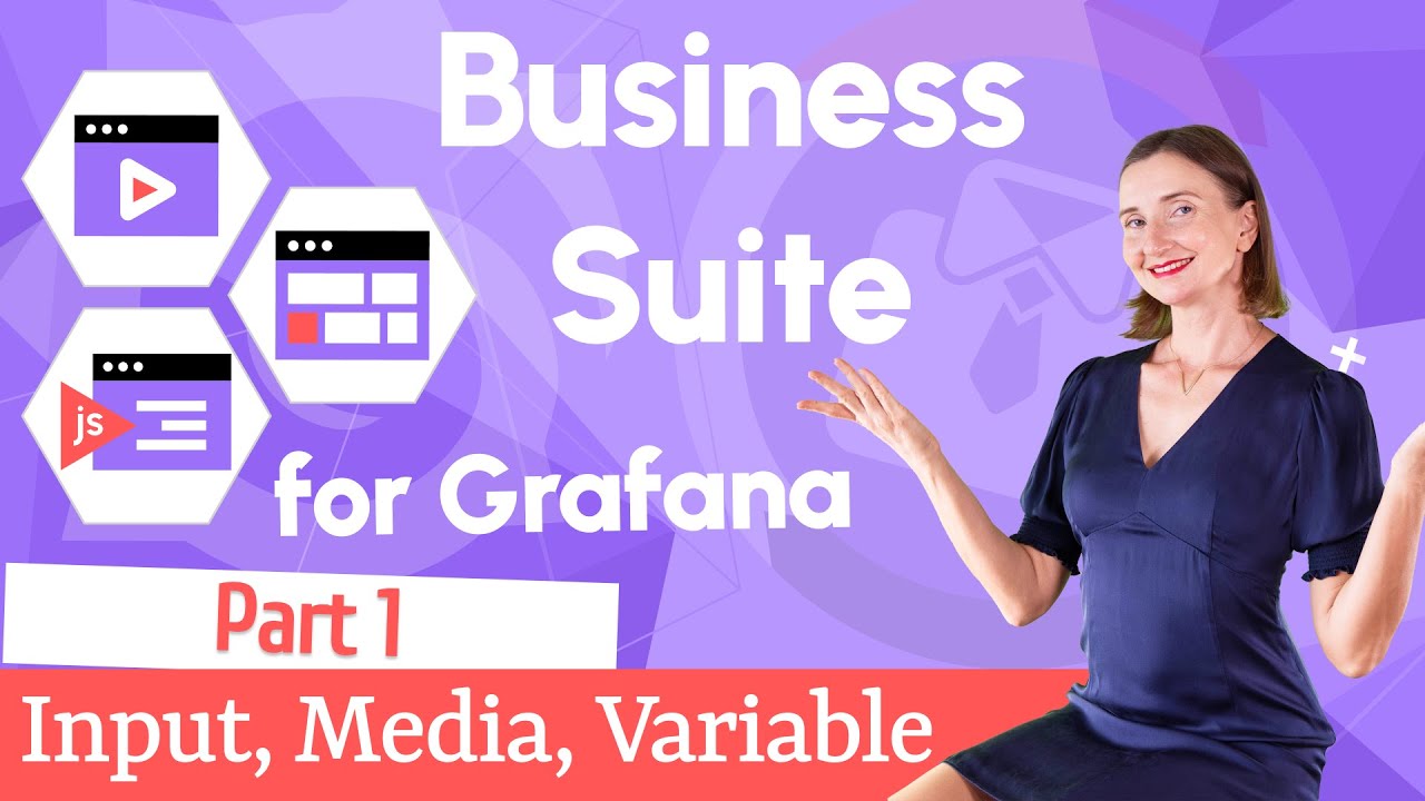 Business Input data source, Media panel, Variable panel | Business Suite for Grafana