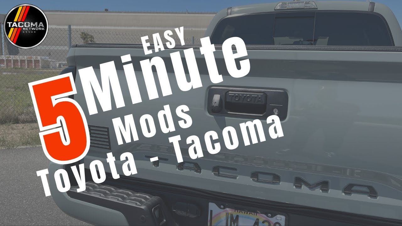 Toyota Tacoma 5 Minute Mods - 3rd Gen. Easy Upgrades - Episode 1