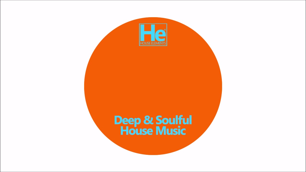 HOUSE elements | Deep Soulful Fix