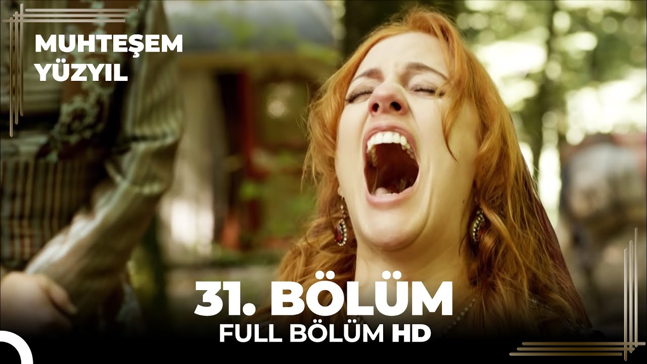 Muhteşem Y&uuml;zyıl 31. B&ouml;l&uuml;m (HD)