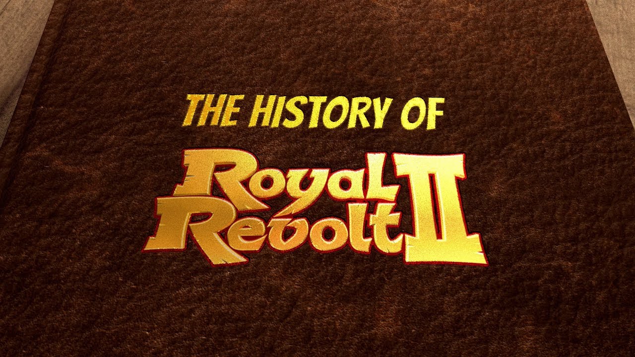 The History of Royal Revolt 2