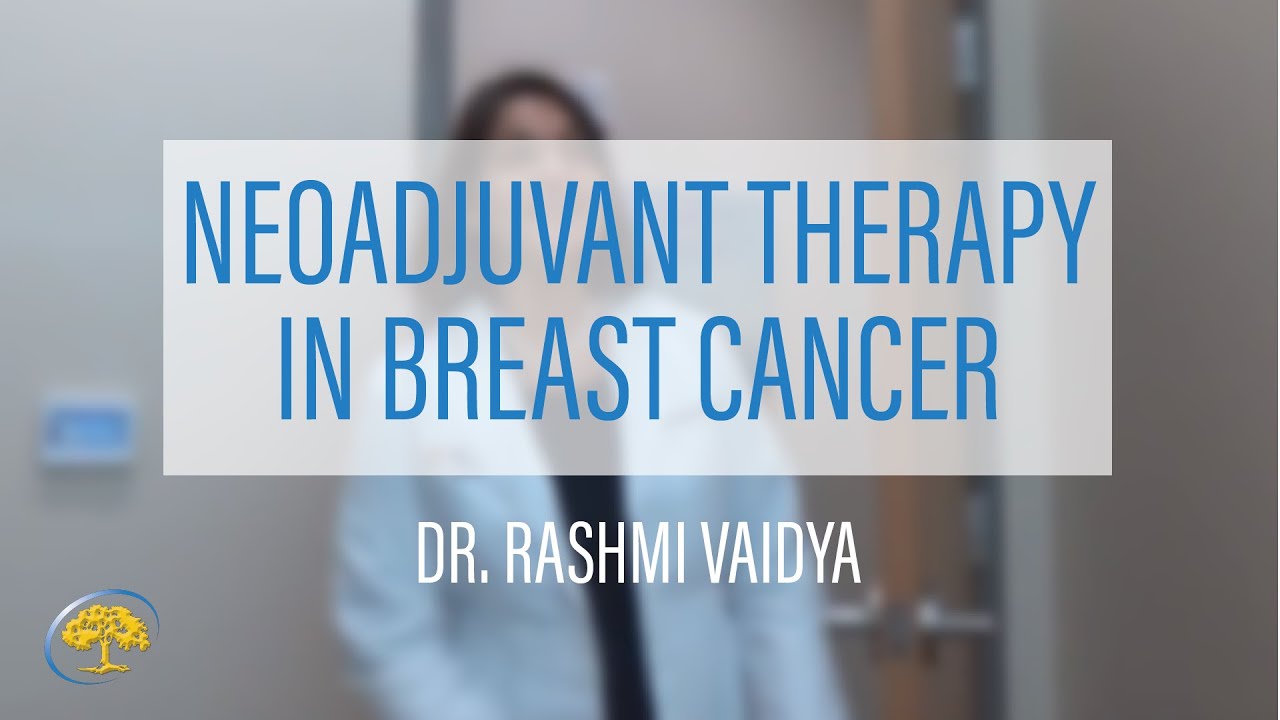 Neoadjuvant Therapy in Breast Cancer | Dr. Rashmi Vaidya