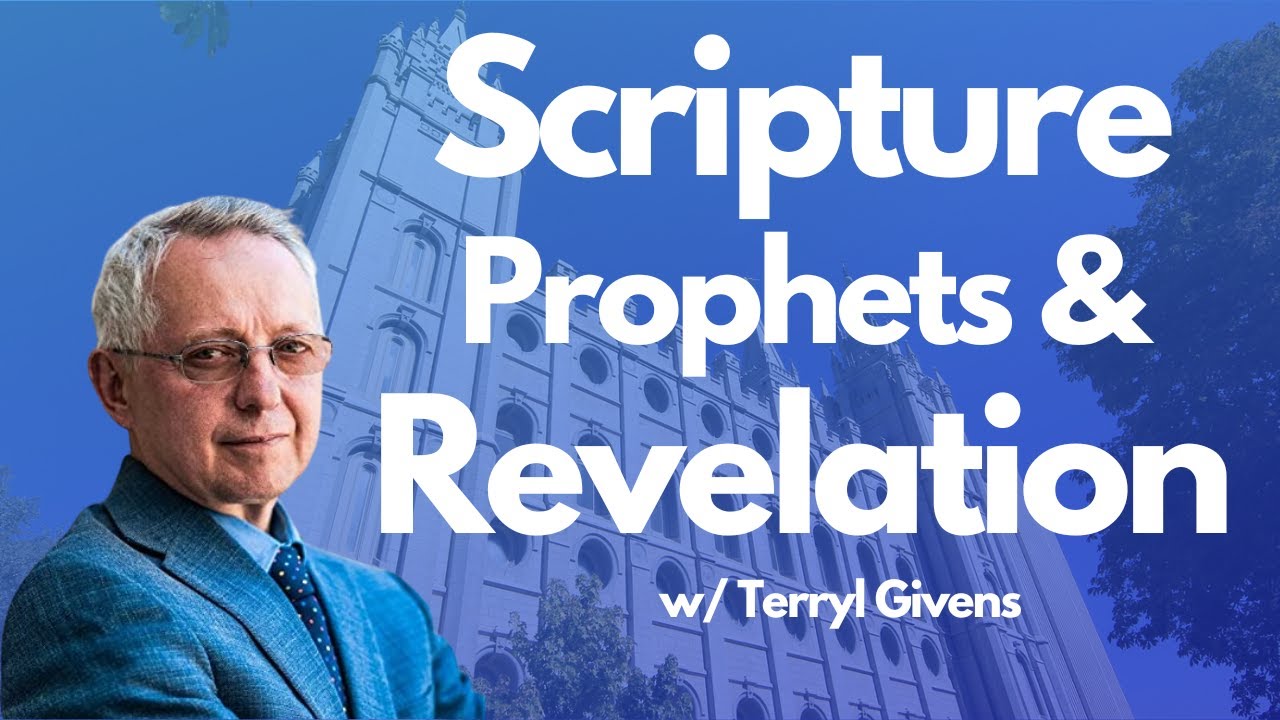 Interviewing scholar Terryl Givens- Biblical Scholarship, Scriptures, Revelation Prophets