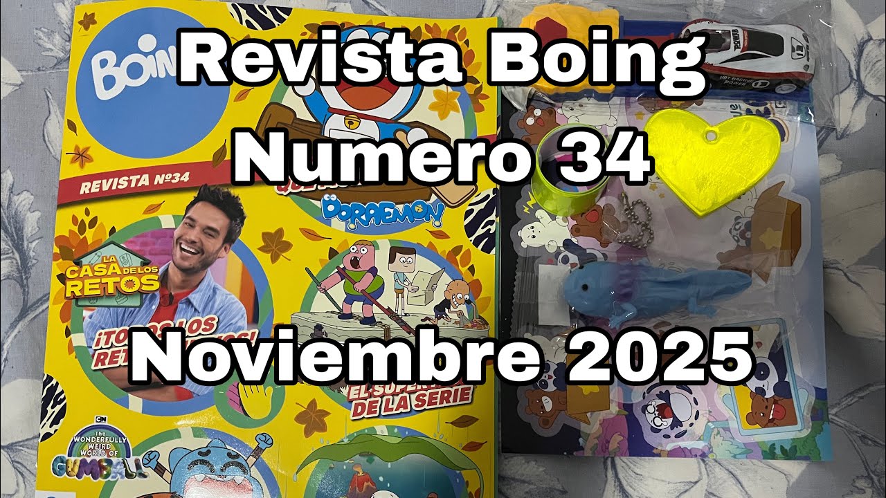 Revista Boing Número 34 para noviembre de 2025 - Unboxing by @ToniDexter 