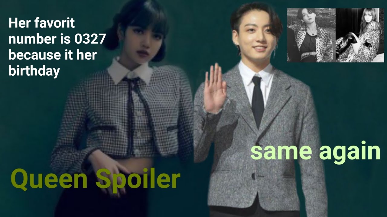 Lisa queen Spoiler ! kooky is obesessed with the number 0327 | Liskook