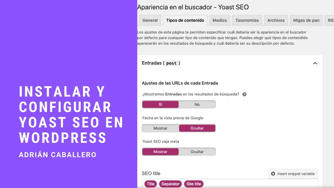 ¿Cómo INSTALAR y CONFIGURAR YOAST SEO en Wordpress?