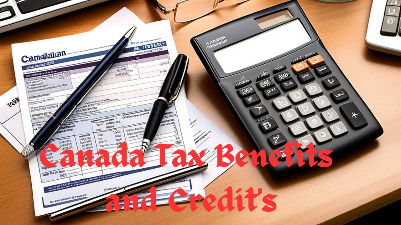 Navigating Benefits and Credits: A Newcomer's Guide to Canada