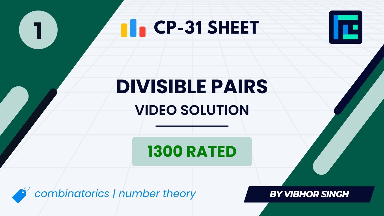 #1 Divisible Pairs | Video Solution | 1300 Rated | TLE CP-31 Sheet | Best Codeforces Problems