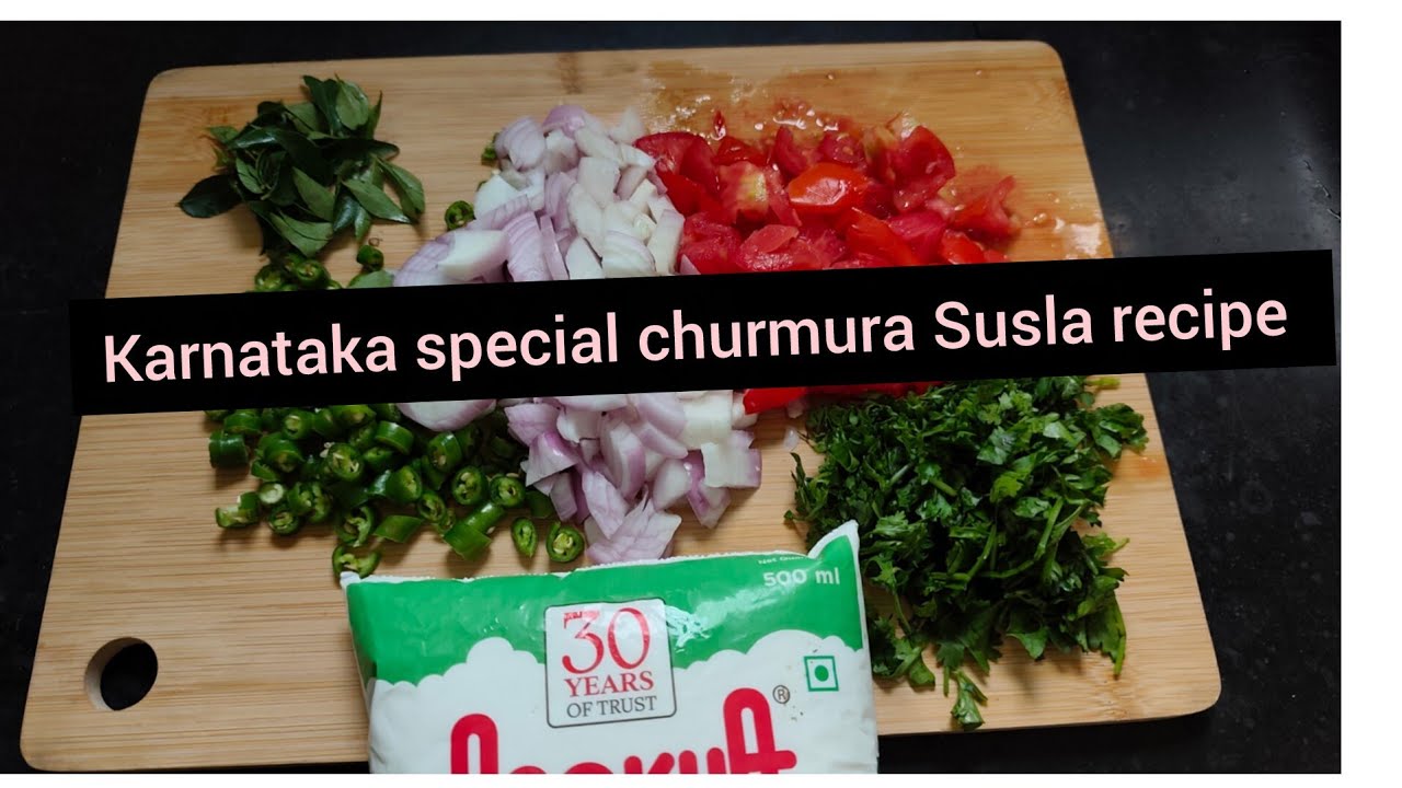 Karnataka special  churmura Susla recipe