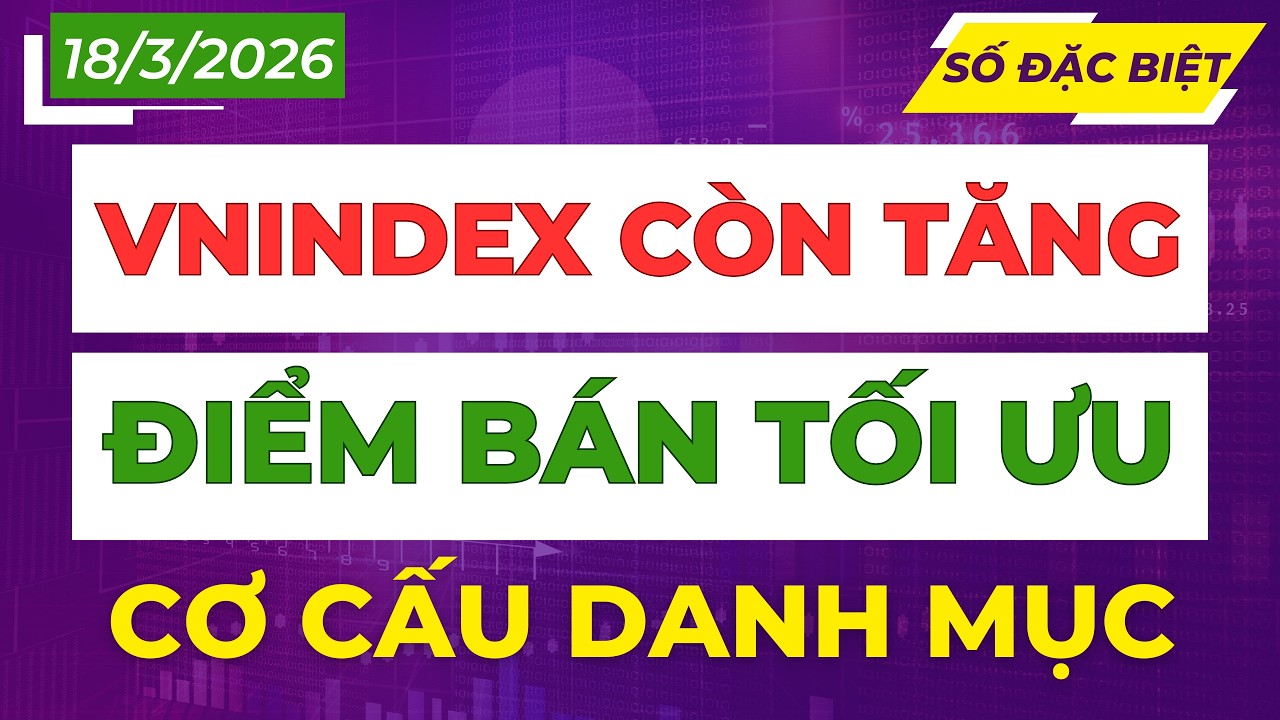 Vnindex Còn Tăng Mạnh: Điểm Bán Tối Ưu Và Chiến Lược Cơ Cấu Lại Danh Mục