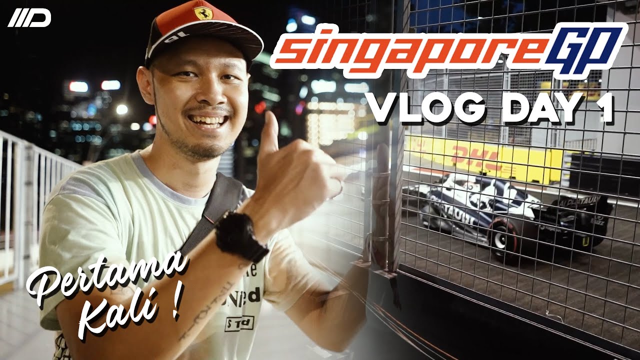 Perdana Nonton F1 Secara Langsung Di Singapore | Singapore GP Vlog Day 1
