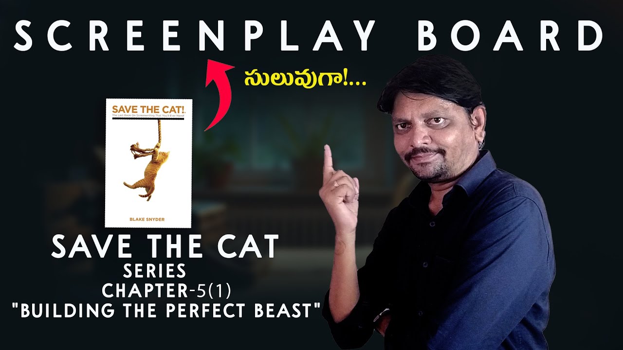 screenplay writing telugu || Save the cat chapter -5