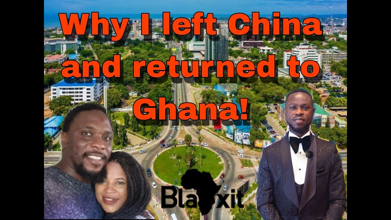 Why I Ran from China to Ghana! #blaxit