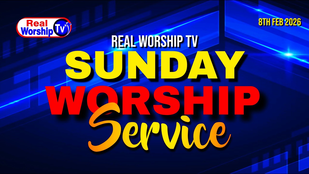 WELCOME TO OUR SUNDAY WORSHIP SERVICE - 8TH  FEBRUARY  2026