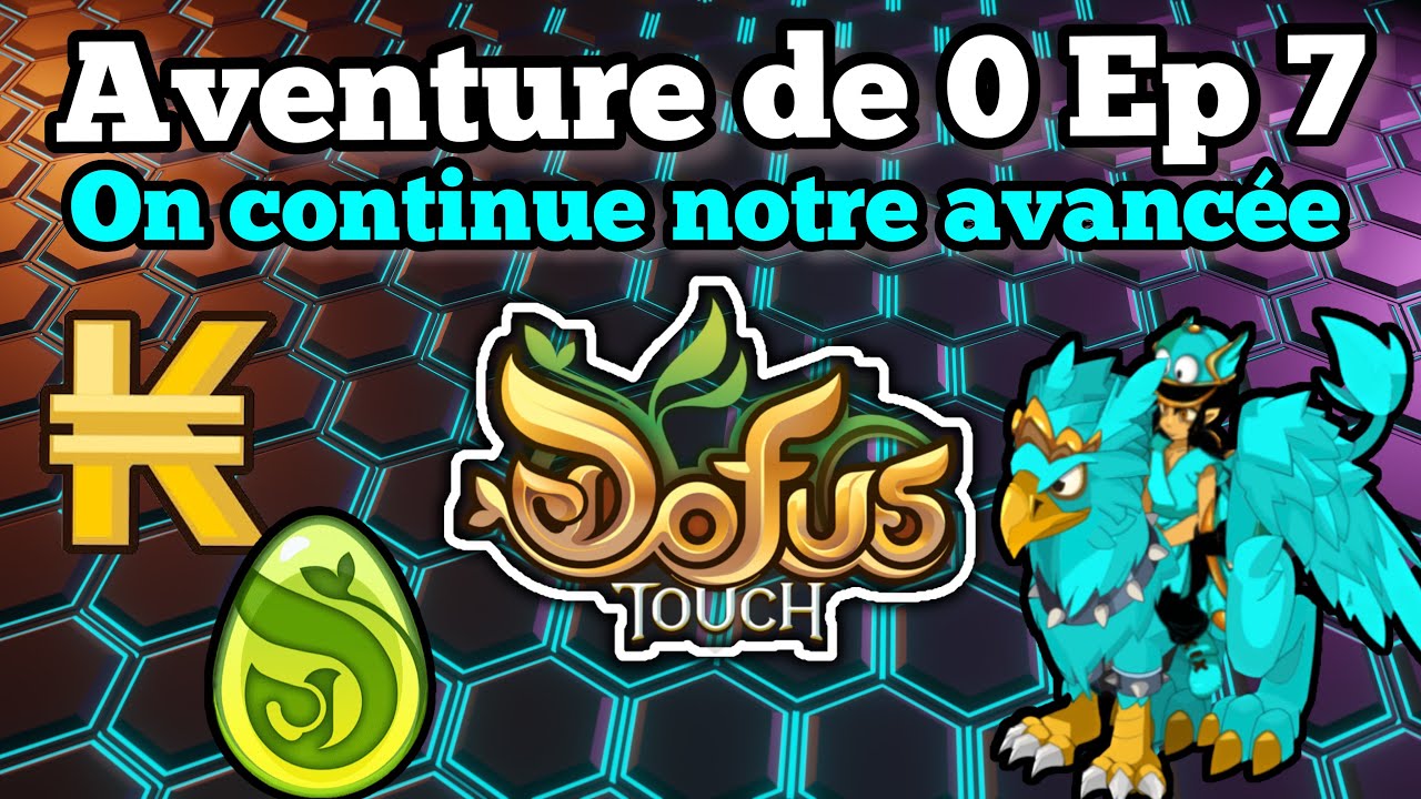 XP rapide, + de Prospection pour + de KAMAS ! (DOFUS Touch ADZ Ep 7)