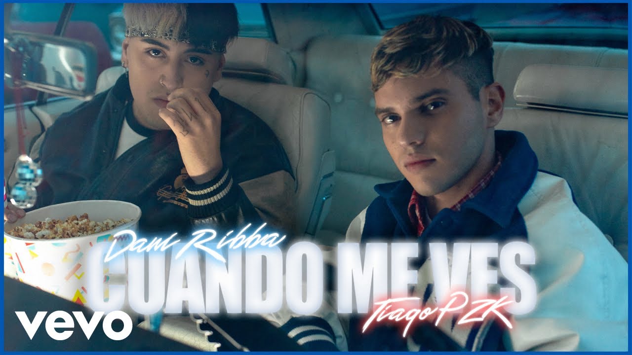 Dani Ribba, Tiago PZK - Cuando Me Ves (Official Video)