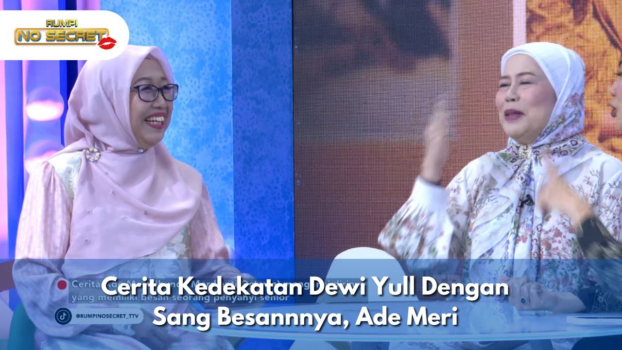 Cerita Kedekatan Dewi Yull Dengan Sang Besannnya, Ade Meri - RUMPI NO SECRET (28/11/24) P1