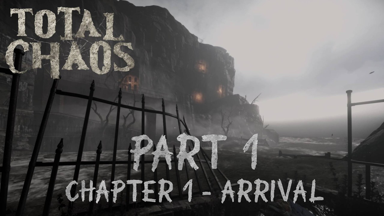Total Chaos - Part 1: Chapter 1 - Arrival