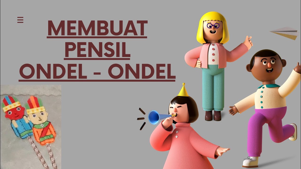 MEMBUAT PENSIL BONEKA ONDEL-ONDEL | Kreasi Ondel - Ondel || IDE PENSIL PULPEN KREASI