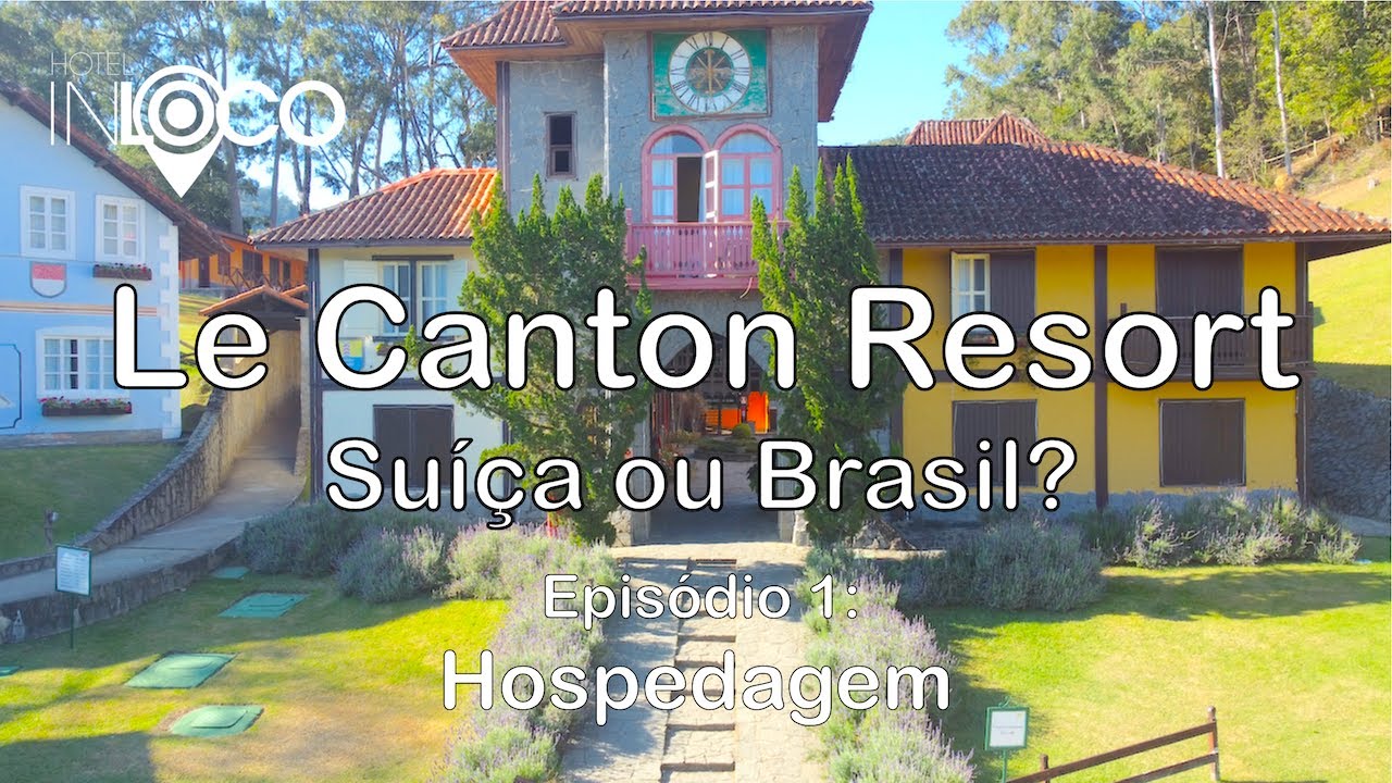 Veja como é a hospedagem no Le Canton Resort!