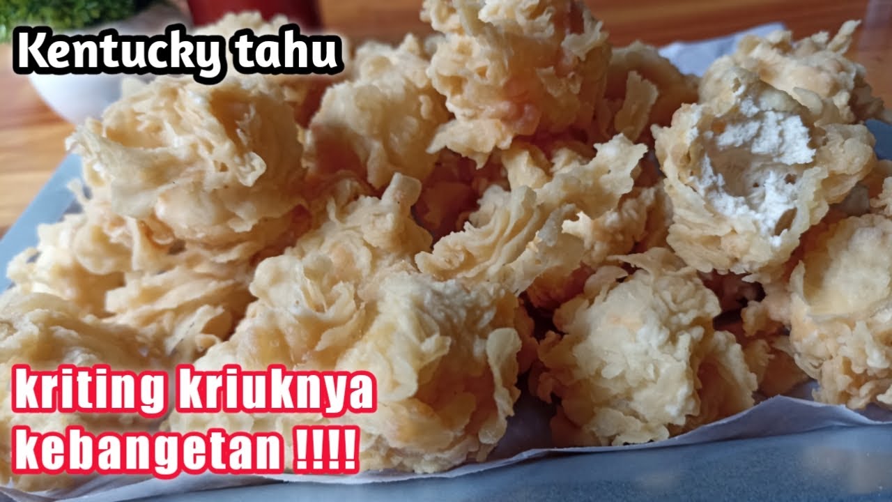 Resep tahu crispy Kentucky super kriting dan kriukk!!!!!