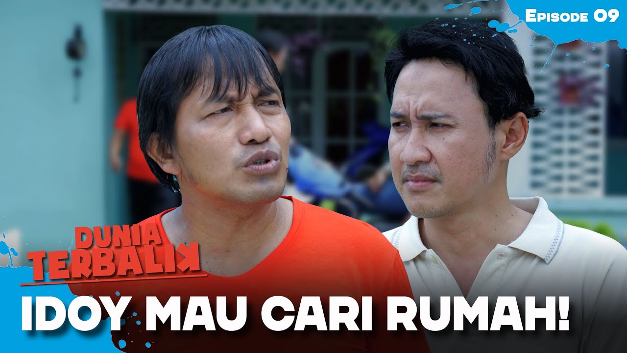 Idoy Mau Cari Rumah Di Ciraos | DUNIA TERBALIK | EPS 9 (1/5)