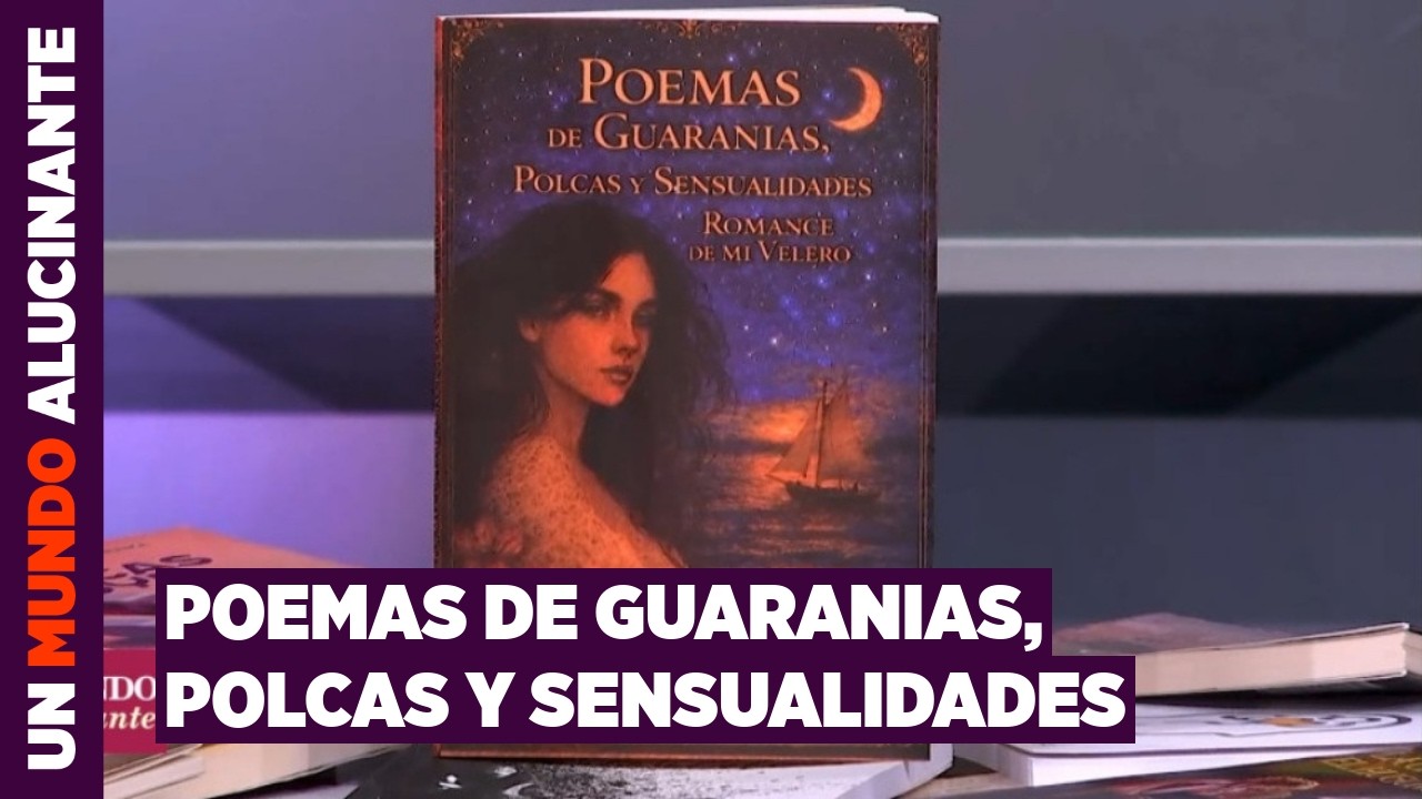 Poemas de guaranias, polcas y sensualidades